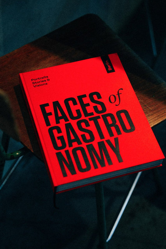 The Book - Faces of Gastronomy Berlin